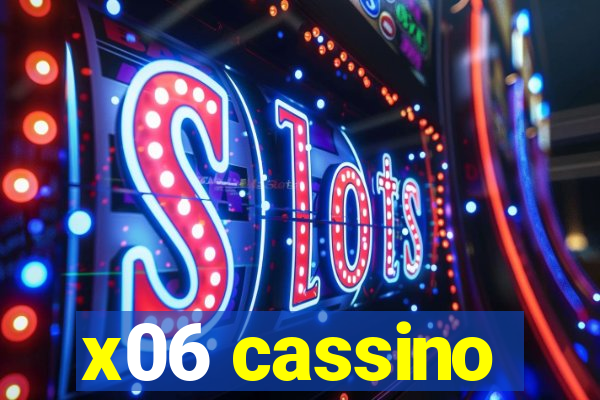 x06 cassino